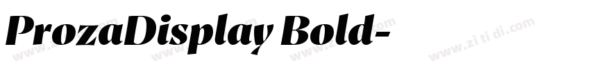 ProzaDisplay Bold字体转换